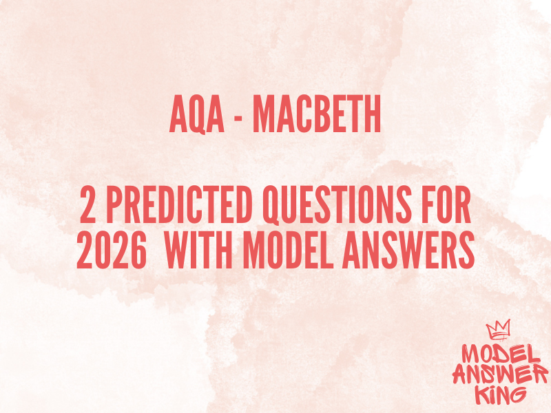 Macbeth 2026 prediction AQA with model answers