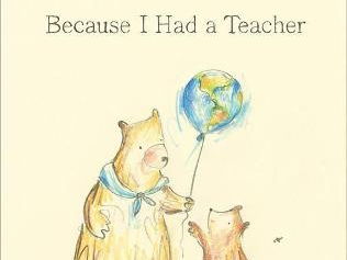 Because I Had a Teacher