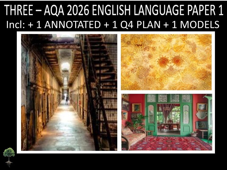 THREE - AQA PAPER 1 | 2026 FULL MOCKS | ANNOTATED | Q4 PLAN | MODELS