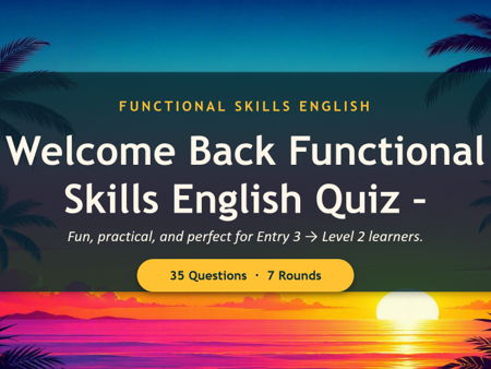 Welcome Back Functional Skills English Quiz