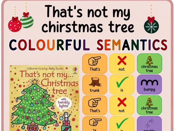 That's not my christmas tree colourful semantics