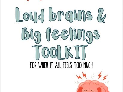 “Loud Brains & Big Feelings” — SEN/ADHD Emotional Regulation Toolkit