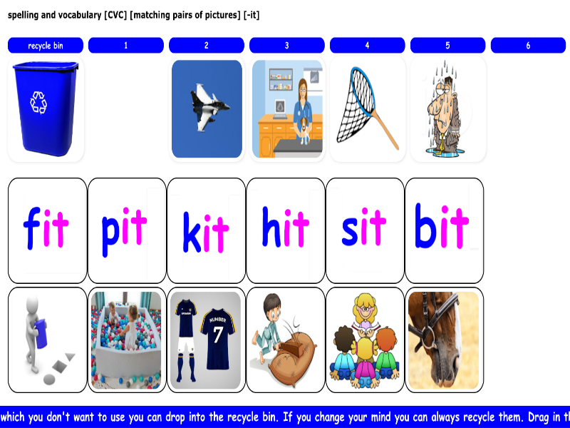 spelling and vocabulary [CVC] [matching pairs of pictures] [-it]