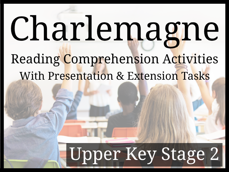 Charlemagne Reading Comprehension Activities | Year 5 & Year 6 | UKS2