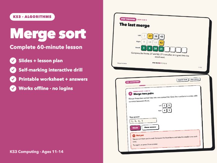 Merge Sort: Complete KS3 Lesson | Step-Through Slides, Self-Marking Drill, Worksheet | Ages 11-14