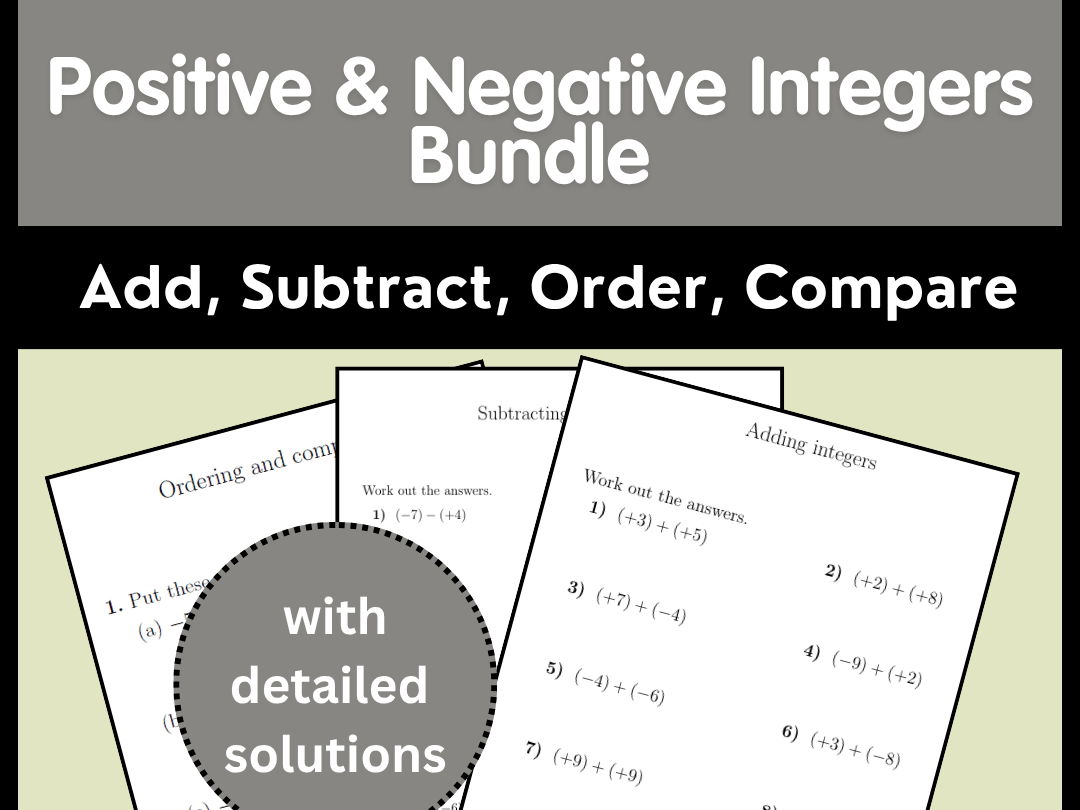 Positive & Negative Integers Bundle: Add, Subtract, Order, Compare