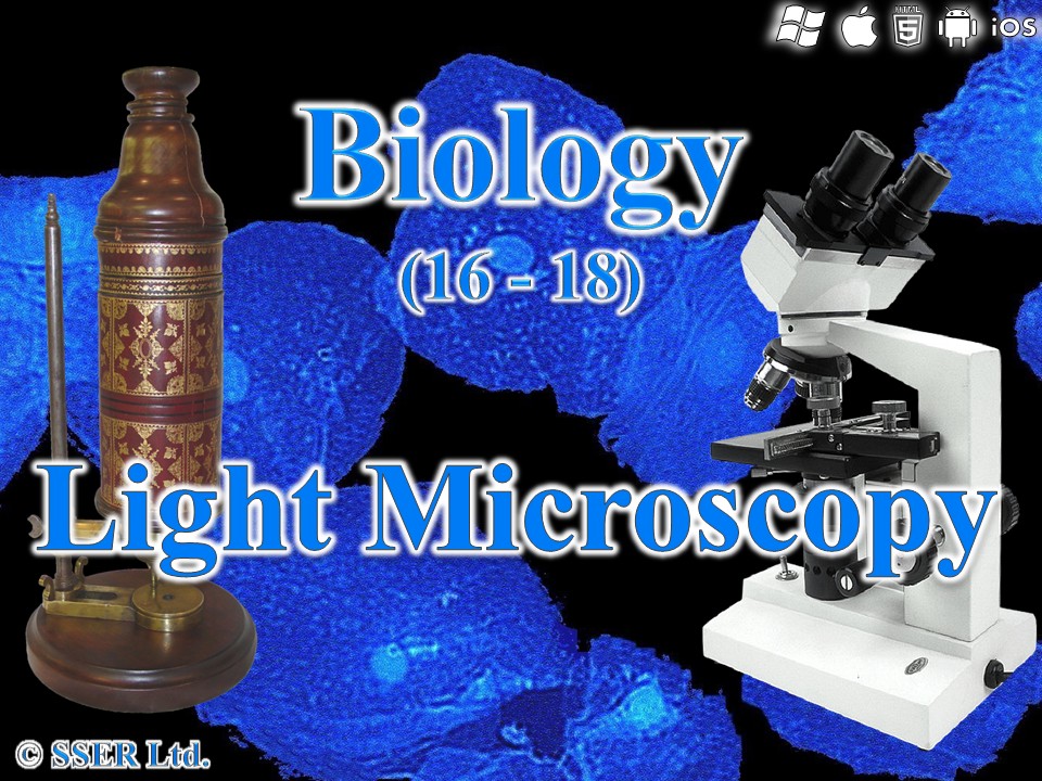 BioA_3.2.1.3 Studying Cells 2 - Light Microscopy