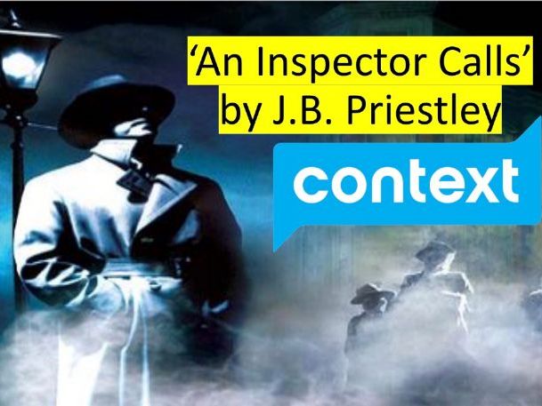 An Inspector Calls - Context Lesson
