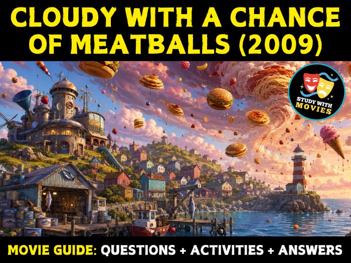 Cloudy with a Chance of Meatballs (2009) Movie Guide - Questions & Activities with Answers