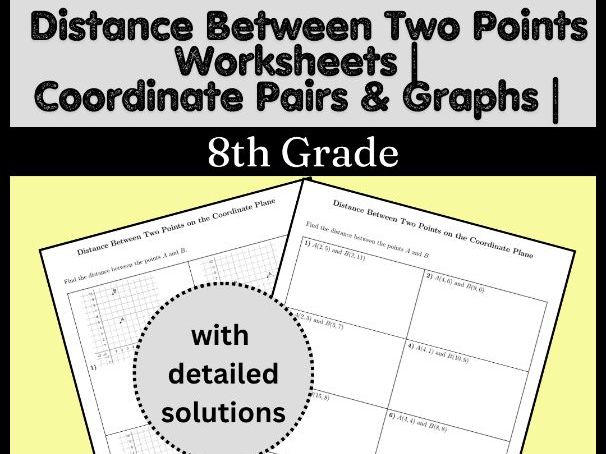 Distance Between Two Points Worksheets | Coordinate Pairs & Graphs | 8th Grade