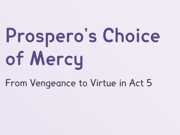 The Tempest - L17 - Prospero’s Final Turning Point (PPT + Worksheet)