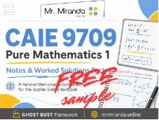 CAIE 9709 Pure Math 1 Notes & Worked Solutions Free Sample Pack