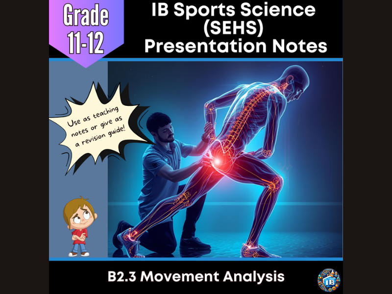 IB SEHS B2.3: Movement Analysis Teaching Notes & Revision Guide 2026