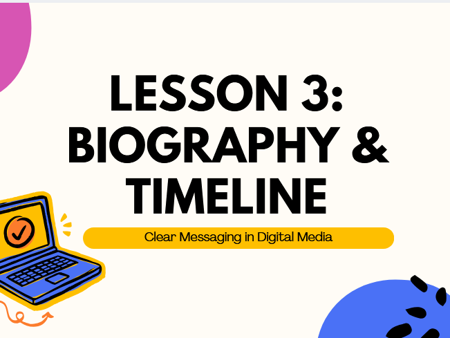 Lesson 3 Women in Tech 4: Bio & Timeline