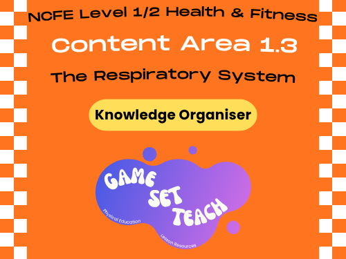 NCFE Health and Fitness Knowledge Organiser — The Respiratory System (Topic 1.3)