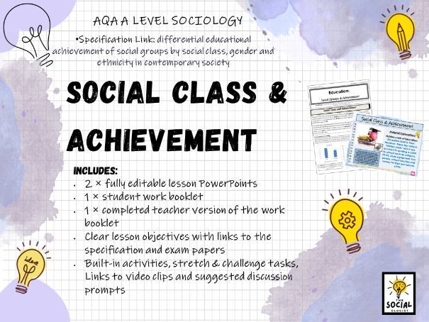 AQA A level Sociology - Education - Social class & Achievement