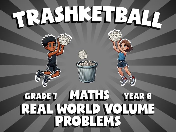 Real World Volume Problems TRASHKETBALL Maths Game | No-Prep Year 8 Review Activity