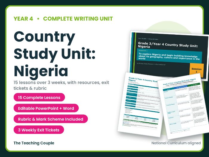 Country Study Unit: Nigeria | Year 4 English Unit | 15 Complete Lessons + Resources
