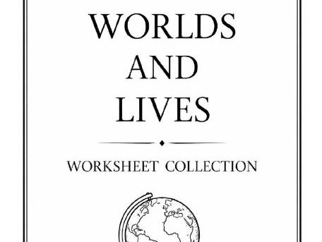 'Worlds and Lives' Worksheet Collection