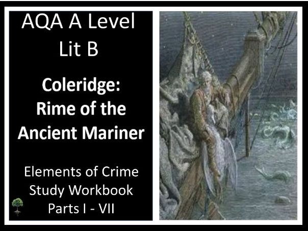 COLERIDGE: ANCIENT MARINER | Elements of Crime Study Workbook | Lit B
