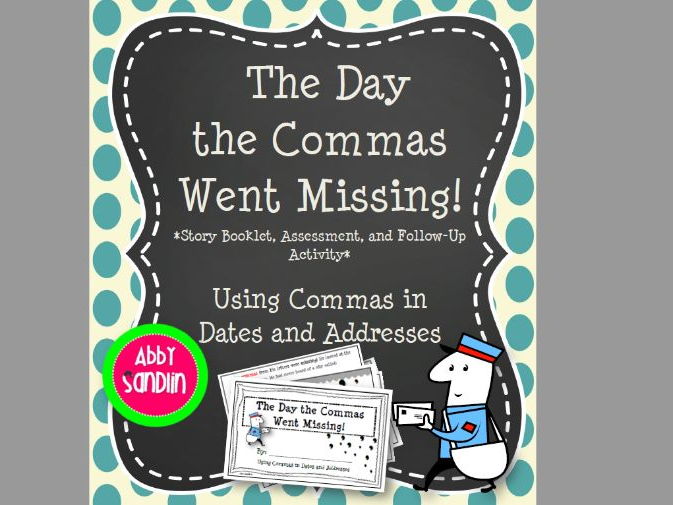 Commas In Dates And Addresses Story Booklet Assessment And Follow up