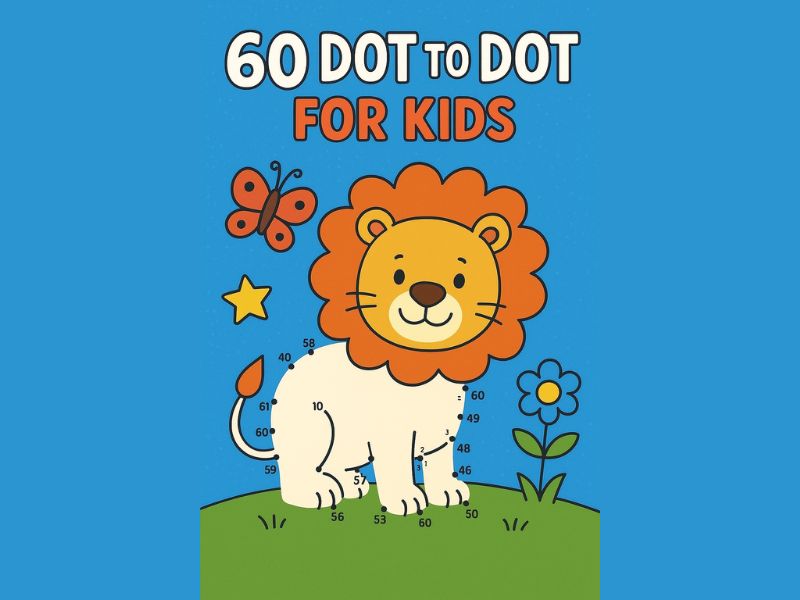 60 Dot-to-Dot for Kids – Fun Printable Activity Book (PDF)