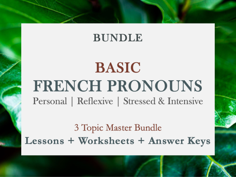 MASTER BUNDLE | BASIC FRENCH PRONOUNS | LES PRONOMS FRANÇAIS DE BASE