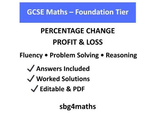 GCSE Maths Foundation – Percentage Change: Profit & Loss Worksheet with Answers