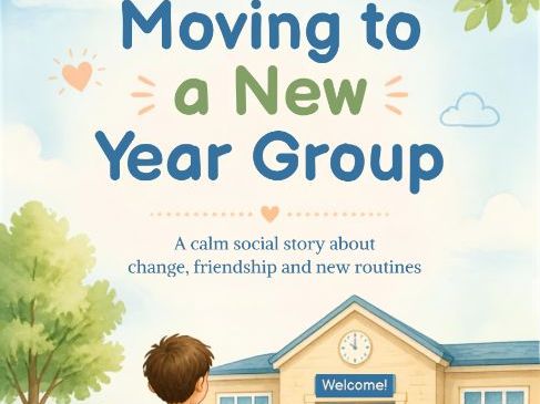 Moving to a New Year Group Social Story