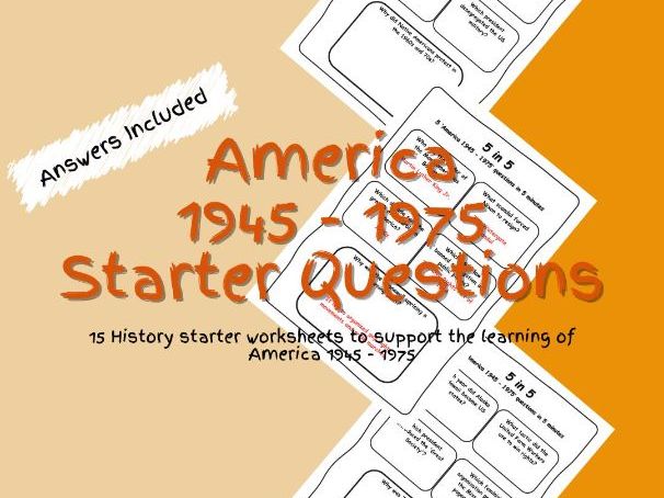 History America 1945 - 1975 Starter Questions Worksheets PDF