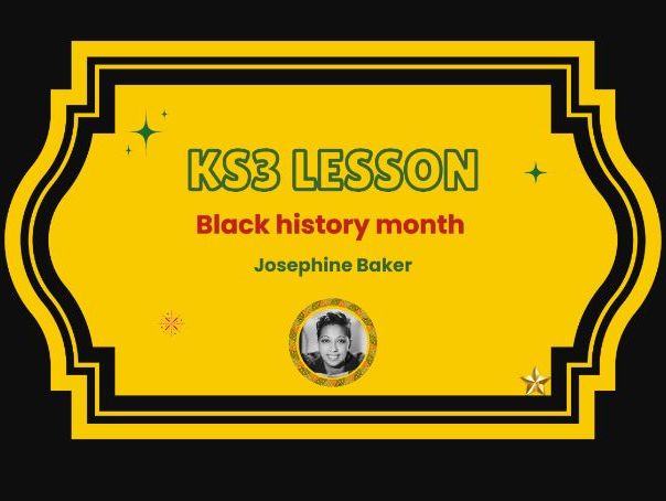 Black History Month – Josephine Baker – KS3 French lesson