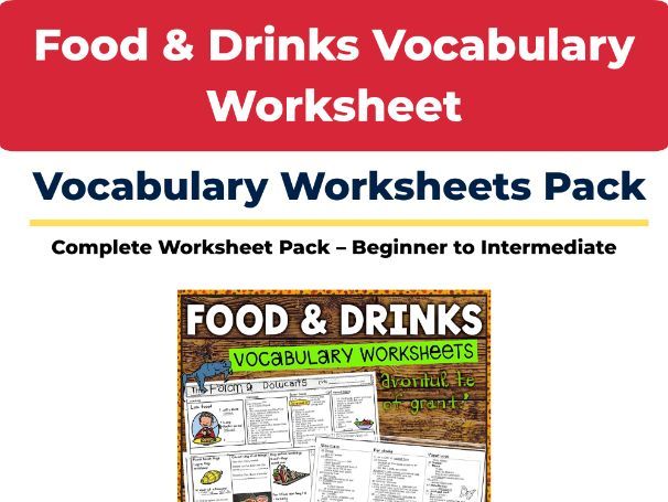 Food & Drinks Vocabulary – ESL Vocabulary Worksheets