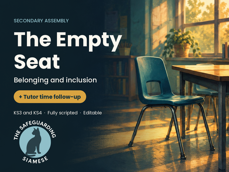 The Empty Seat: Belonging & Inclusion Assembly + Tutor Time | KS3 KS4