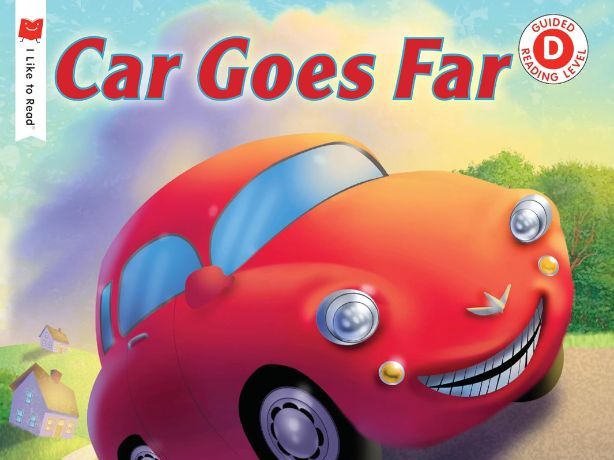 Car Goes Far (I Like to Read)