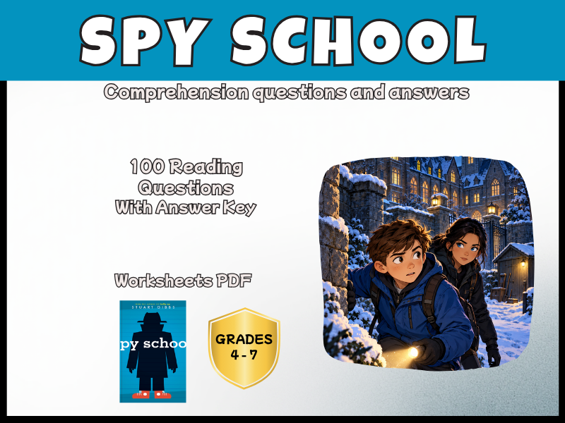 Spy School Reading Comprehension Questions & Answers | Years 5–8 English
