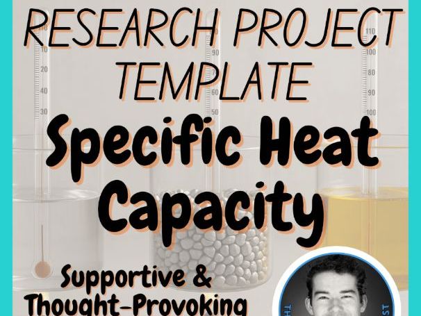 Specific Heat Capacity | Chemistry Research Project Template | Digital + Print