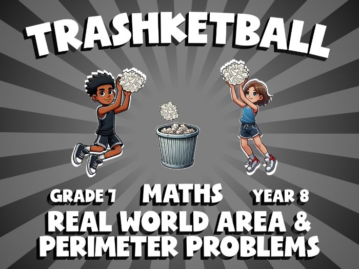 Real World Area & Perimeter Problems TRASHKETBALL Maths Game | No-Prep Year 8 Review Activity