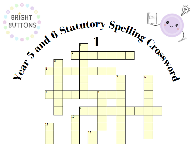 Year 5 and 6 Statutory Spellings Crossword - 1