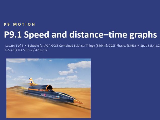 FREE P9.1 Speed and Distance-Time graphs (AQA GCSE Combined Trilogy and Separate Physics)