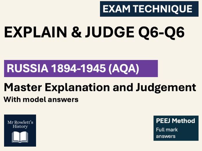 AQA GCSE History Russia 1894–1945 | Explain and Judge Q4-Q6 Study Guide | PEEJ Method