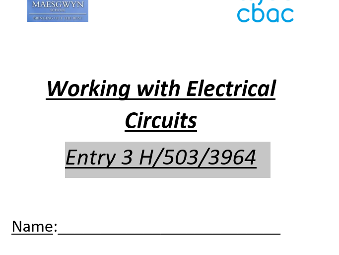 WJEC Entry pathways - Entry 3 H/503/3964 'Working with Electrical Circuits'