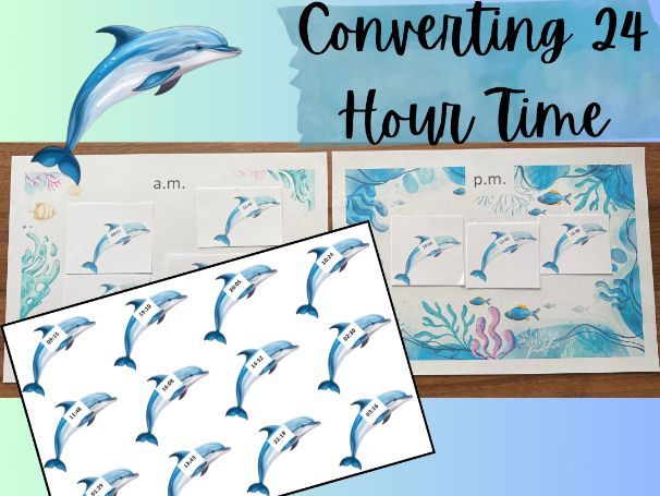 Dolphin Themed Converting 24 Hour Time Sorting Activity