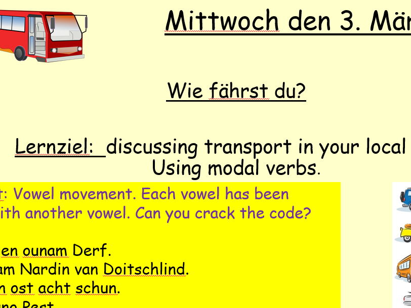 Wie fährst du / wie faehrst du? Higher