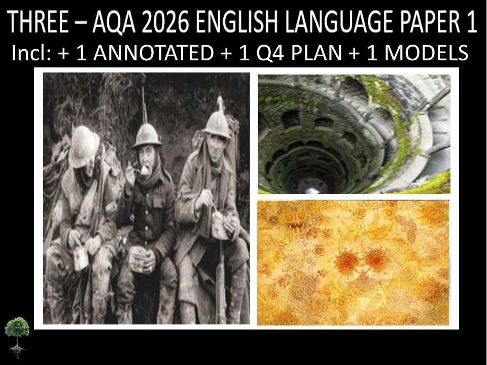 THREE - AQA PAPER 1 | 2026 FULL MOCKS | ANNOTATED | Q4 PLAN | MODELS