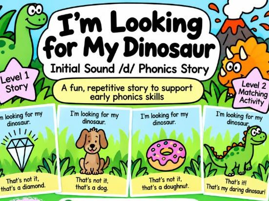 Initial Sound /d/ Phonics Story | I’m Looking for My Dinosaur | SEND Phonics Activity