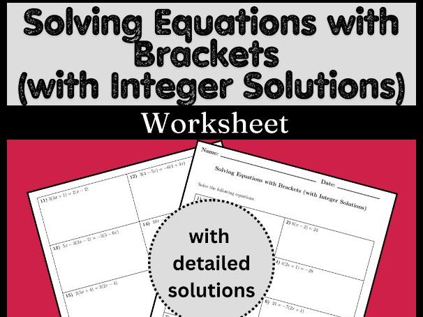 Solving Equations with Brackets (with Integer Solutions) Worksheet