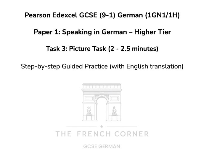 Pearson Edexcel GCSE German (1GN1/1H) – Speaking Task 3: Picture Task - Higher Tier