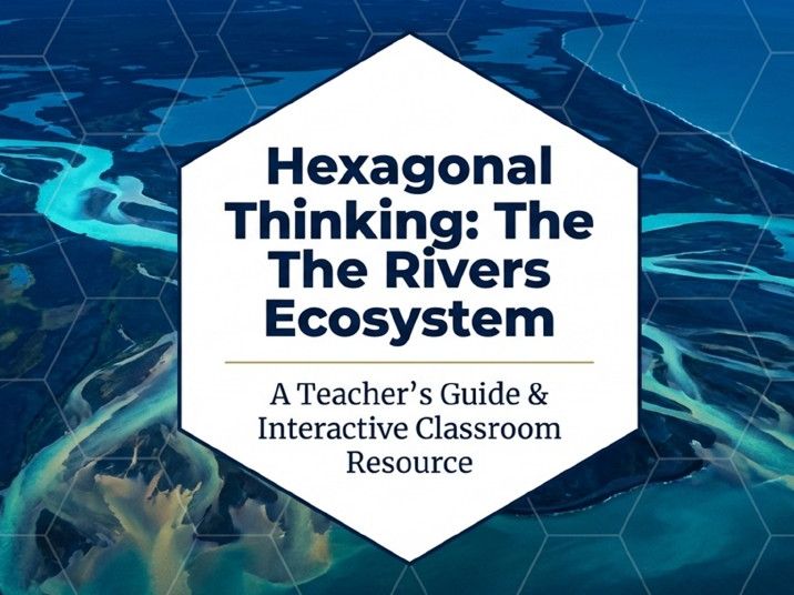 Rivers - Hexagonal Thinking