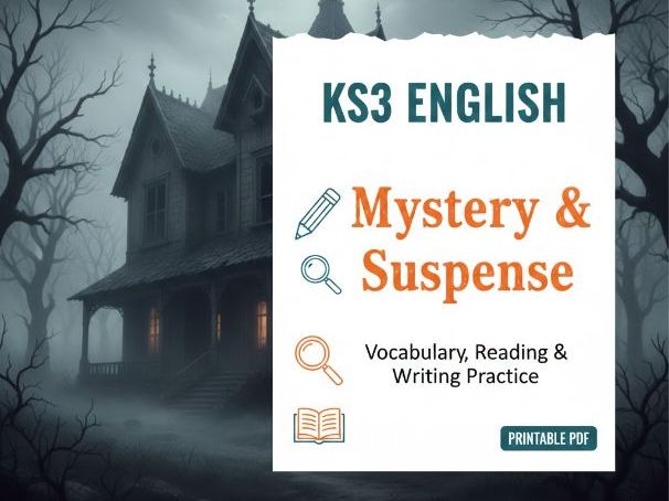 KS3 English Skills: Mystery & Suspense | Vocabulary, Reading & Creative Writing Worksheet
