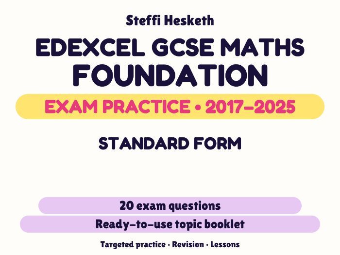 Edexcel GCSE Maths Foundation: Standard form Exam Questions | 2017-2025